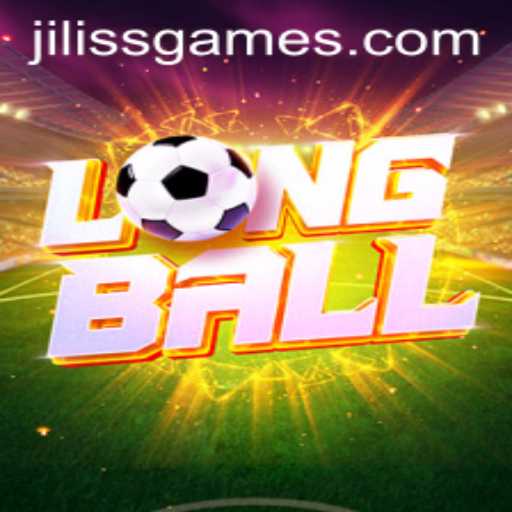 Unveiling LongBall: A New Era in Interactive Gaming with JILISS