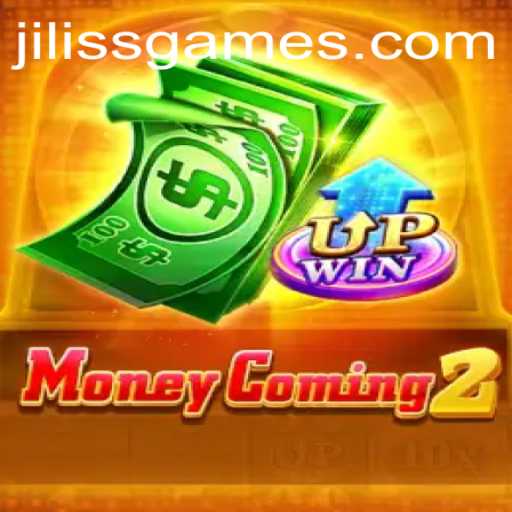 MoneyComing2: Exploring the Thrilling World of JILISS